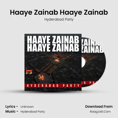 Haaye Zainab Haaye Zainab mp3 song