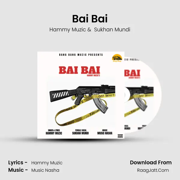 Bai Bai MP3 Song by Hammy Muzic Cover