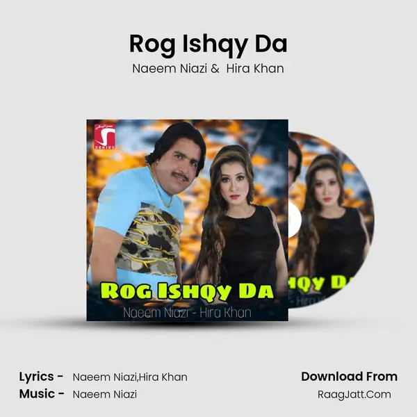 Rog Ishqy Da MP3 Song by Naeem Niazi Cover