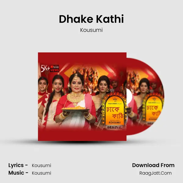 Dhake Kathi MP3 Song by Kousumi Cover