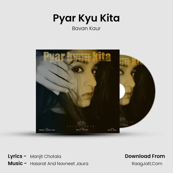 Pyar Kyu Kita(Female Version) MP3 Song by Bavan Kaur Cover