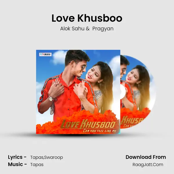 Love Khusboo MP3 Song by Alok Sahu Cover