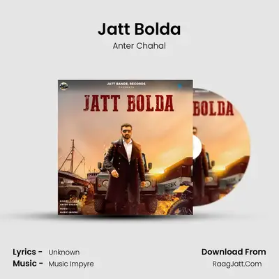 Jatt Bolda mp3 song