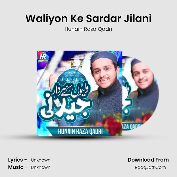 Waliyon Ke Sardar Jilani mp3 song