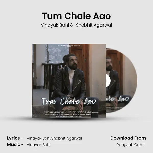 Tum Chale Aao MP3 Song by Vinayak Bahl Cover