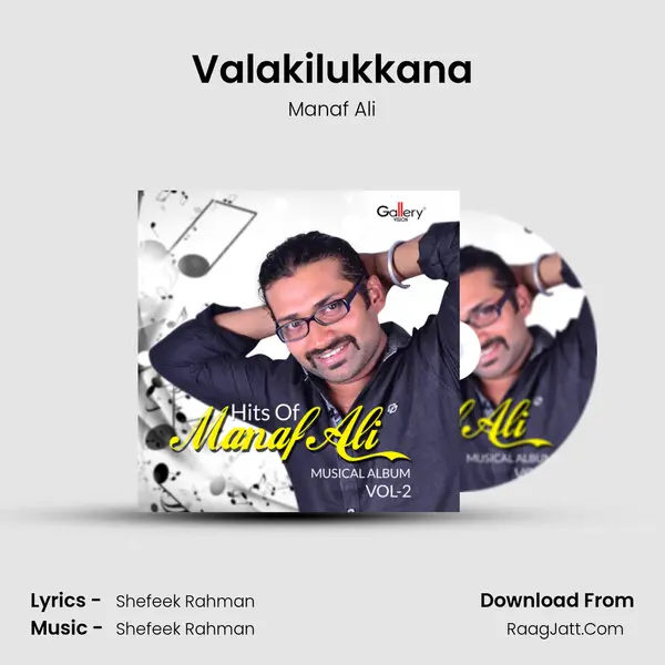 Valakilukkana MP3 Song by Manaf Ali Cover