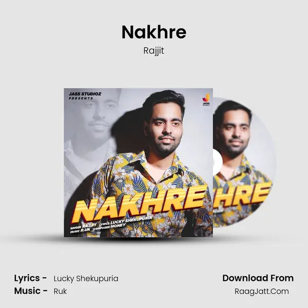 Nakhre MP3 Song by Rajjit Cover