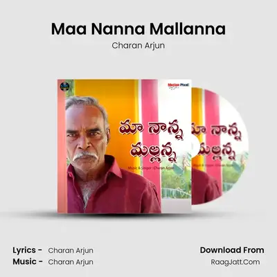 Maa Nanna Mallanna - 
