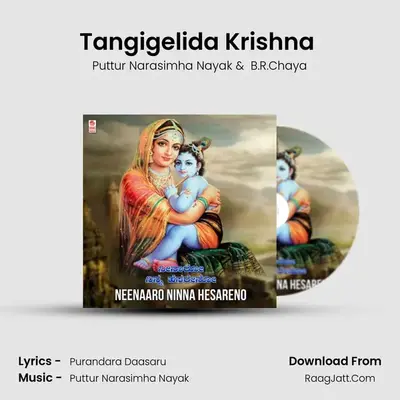 Tangigelida Krishna (From 