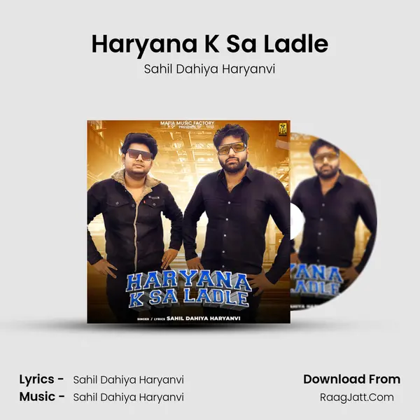 Haryana K Sa Ladle MP3 Song by Sahil Dahiya Haryanvi Cover
