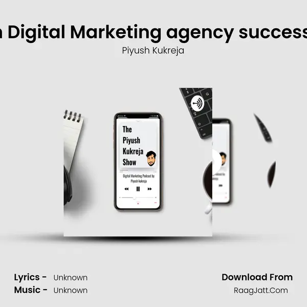 How to start and run Digital Marketing agency successfully? Ft.Pranav Jha MP3 Song by Piyush Kukreja Cover