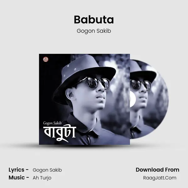 Babuta MP3 Song by Gogon Sakib Cover
