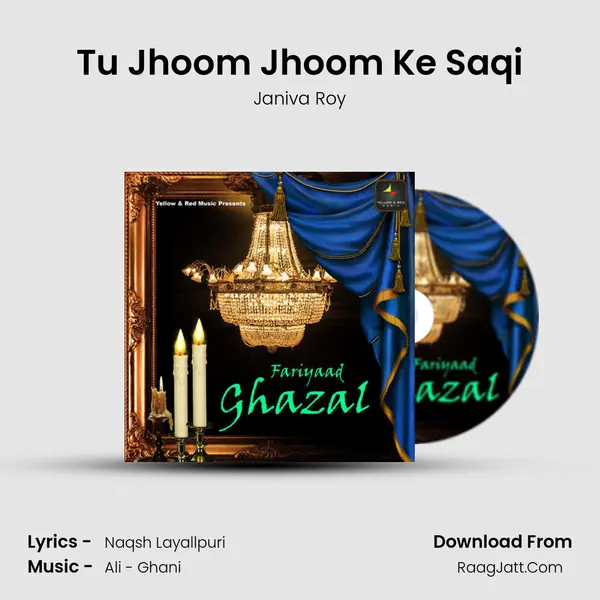 Tu Jhoom Jhoom Ke Saqi mp3 song