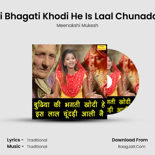 Budhiya Ki Bhagati Khodi He Is Laal Chunadadi Aali Ne - Meenakshi Mukesh