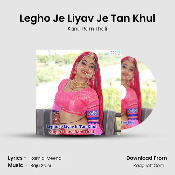 Legho Je Liyav Je Tan Khul - Kana Ram Thali