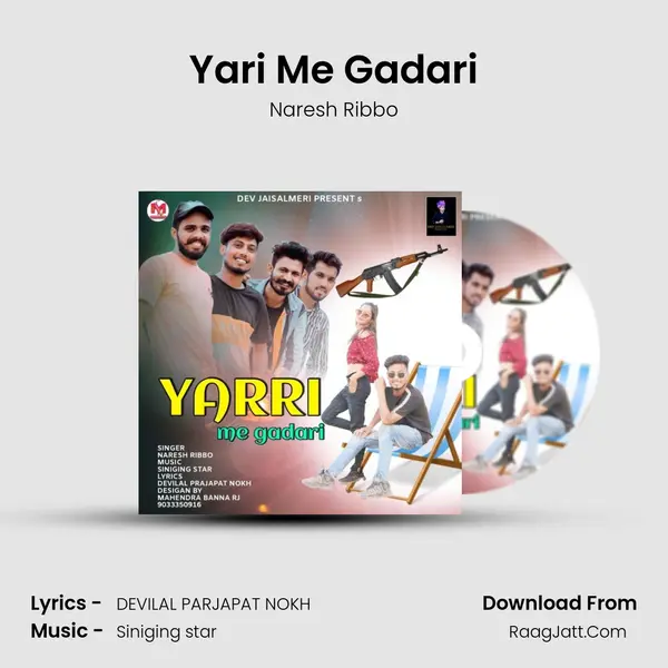 Yari Me Gadari - Naresh Ribbo