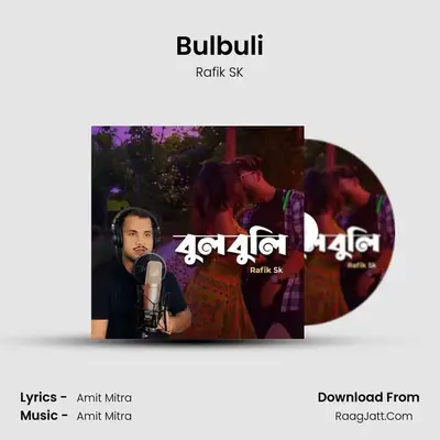 Bulbuli MP3 Song by Rafik SK Cover