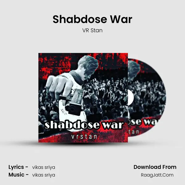Shabdose War MP3 Song by VR Stan Cover