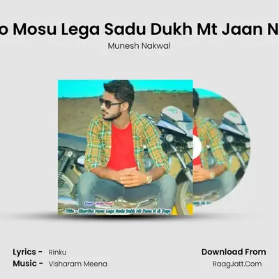 KharCho Mosu Lega Sadu Dukh Mt Jaan N di Jayo mp3 song