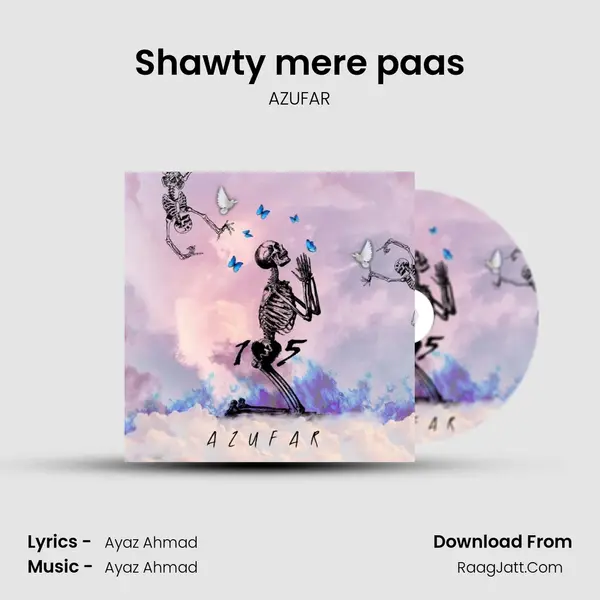 Shawty mere paas mp3 song