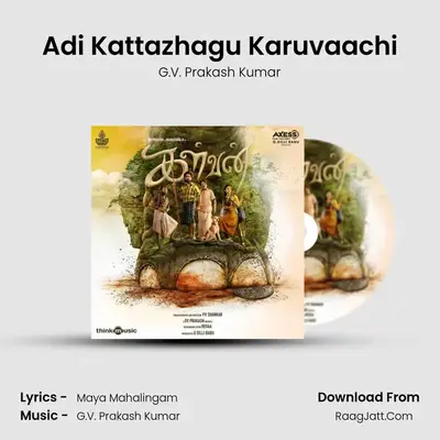 Adi Kattazhagu Karuvaachi MP3 Song by G.V. Prakash Kumar Cover