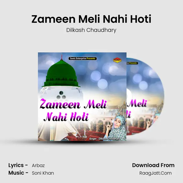 Zameen Meli Nahi Hoti mp3 song