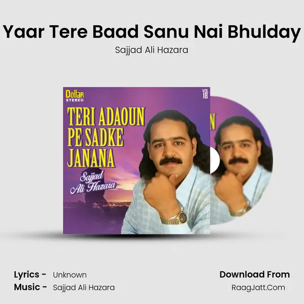 Yaar Tere Baad Sanu Nai Bhulday mp3 song