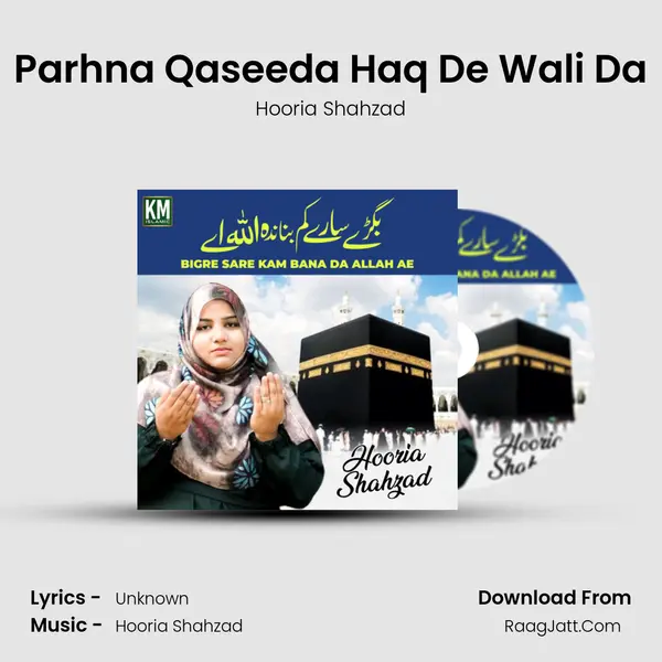 Parhna Qaseeda Haq De Wali Da mp3 song