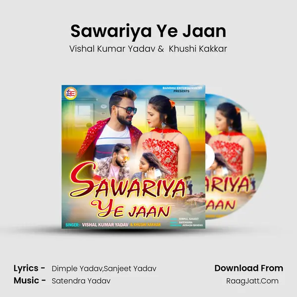 Sawariya Ye Jaan MP3 Song by Vishal Kumar Yadav Cover