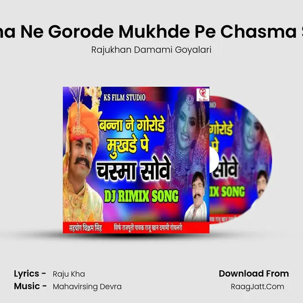 Banna Ne Gorode Mukhde Pe Chasma Sove mp3 song