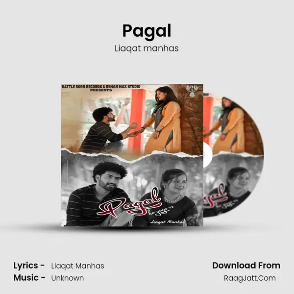 Pagal MP3 Song by Liaqat manhas Cover