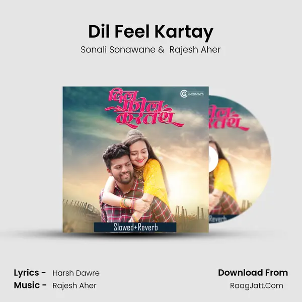 Dil Feel Kartay (Slowed+Reverb) - Sonali Sonawane