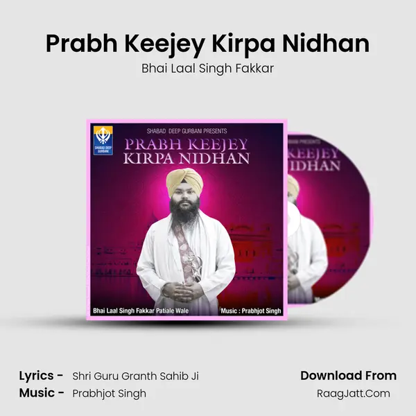Prabh Keejey Kirpa Nidhan mp3 song