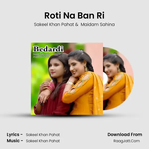 Roti Na Ban Ri MP3 Song by Sakeel Khan Pahat Cover