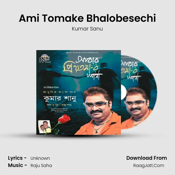Ami Tomake Bhalobesechi MP3 Song by Kumar Sanu Cover