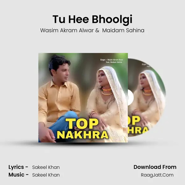 Tu Hee Bhoolgi MP3 Song by Wasim Akram Alwar Cover