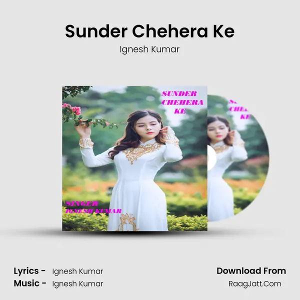 Sunder Chehera Ke mp3 song