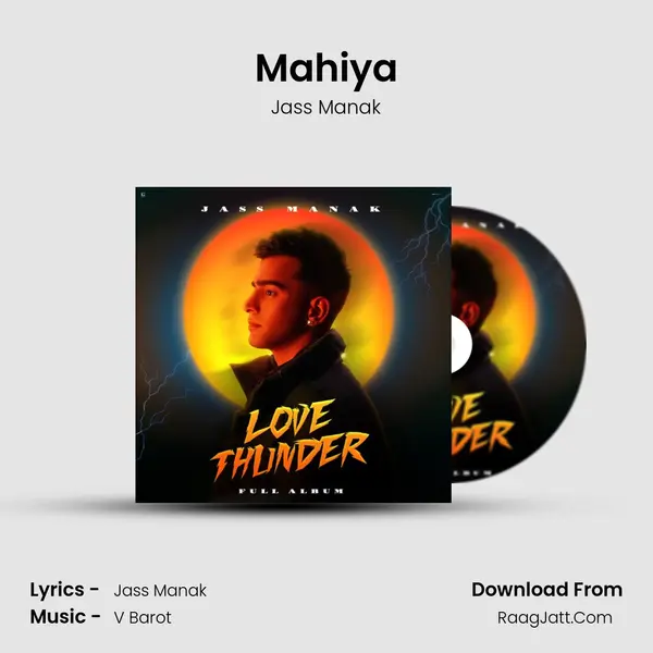 Mahiya MP3 Song by Jass Manak Cover