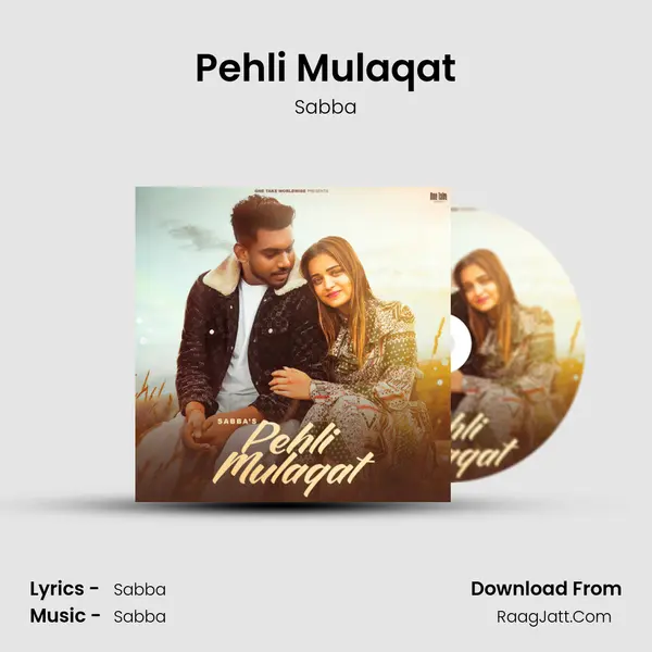 Pehli Mulaqat - Sabba