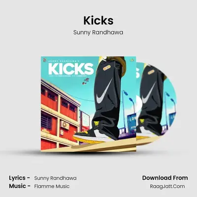 Kicks - Sunny Randhawa