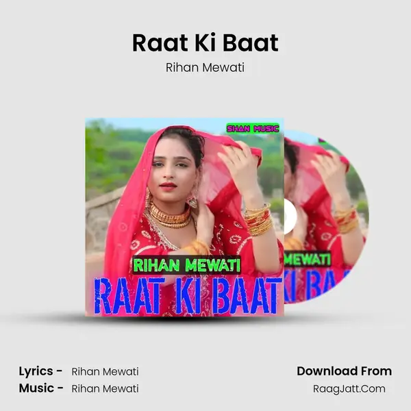 Raat Ki Baat - Rihan Mewati