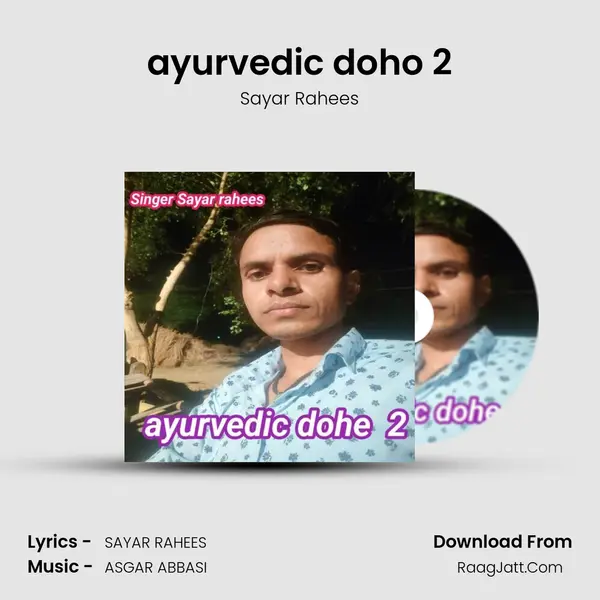 ayurvedic doho 2 - Sayar Rahees