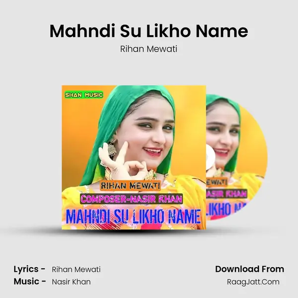 Mahndi Su Likho Name - Rihan Mewati