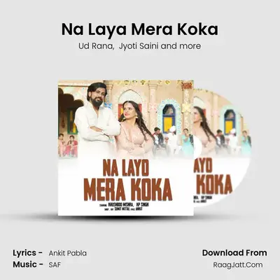 Na Laya Mera Koka - Ud Rana