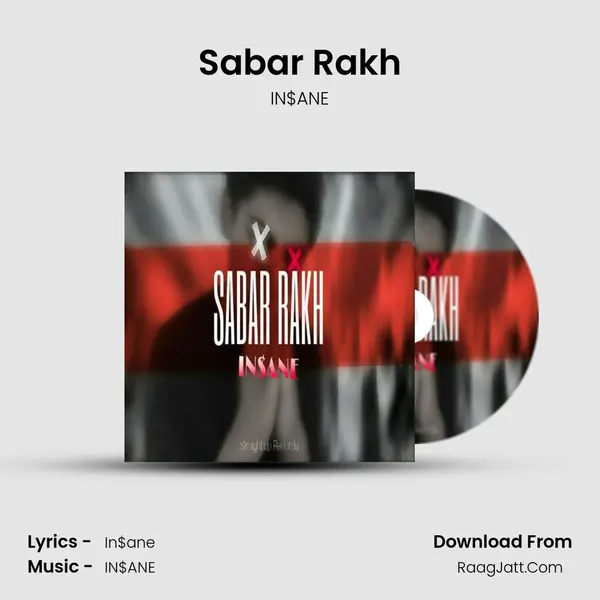 Sabar Rakh MP3 Song by IN$ANE Cover