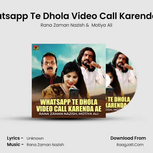 Whatsapp Te Dhola Video Call Karenda Ae MP3 Song by Rana Zaman Nazish Cover