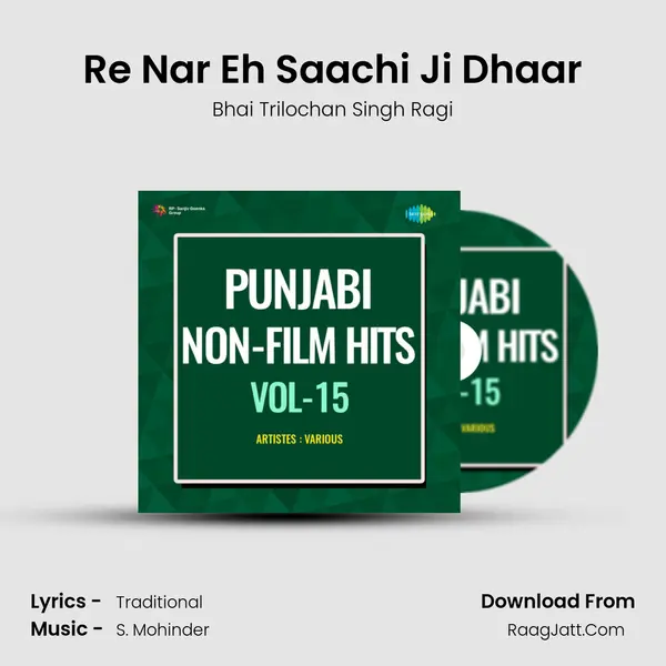 Re Nar Eh Saachi Ji Dhaar MP3 Song by Bhai Trilochan Singh Ragi Cover
