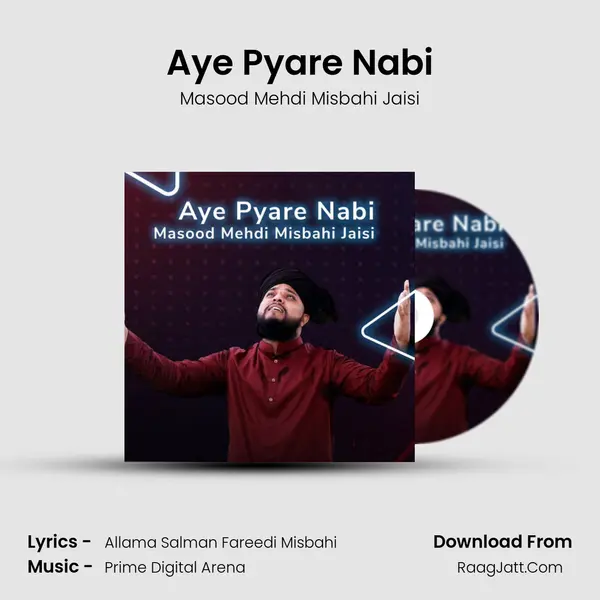 Aye Pyare Nabi mp3 song