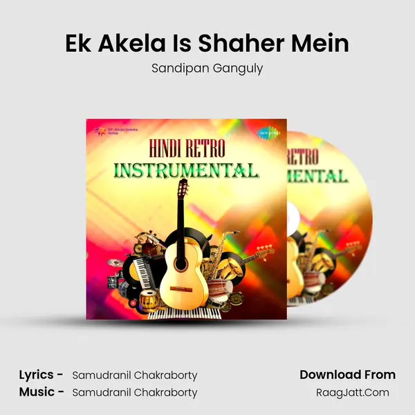 Ek Akela Is Shaher Mein mp3 song