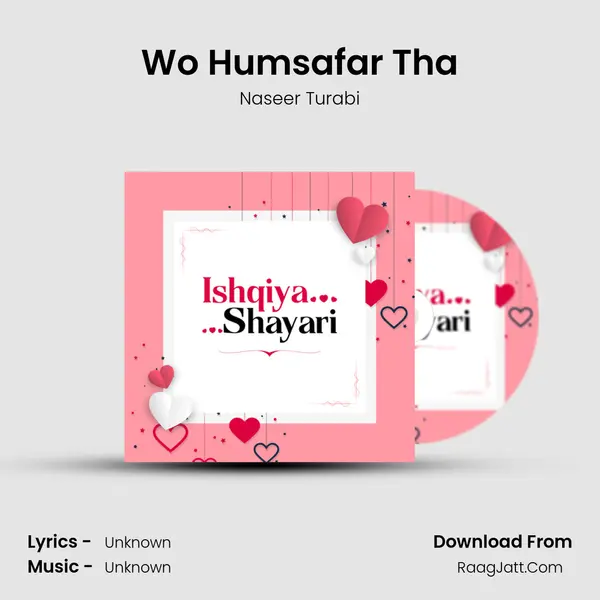 Wo Humsafar Tha MP3 Song by Naseer Turabi Cover